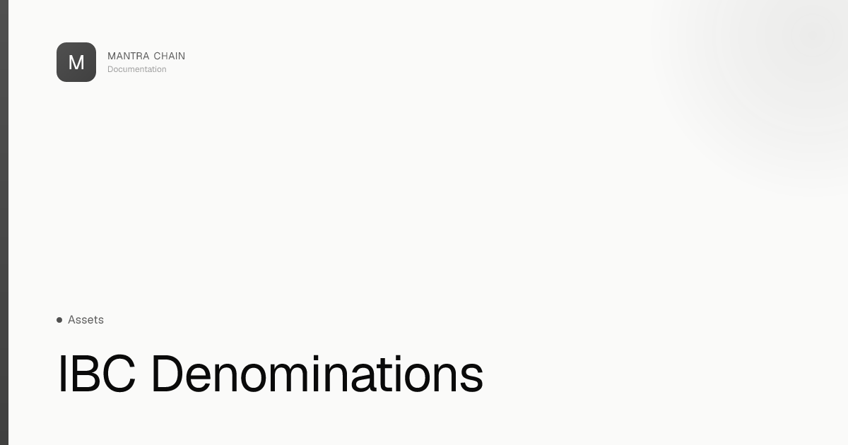 IBC Denominations | MANTRA Chain Documentation