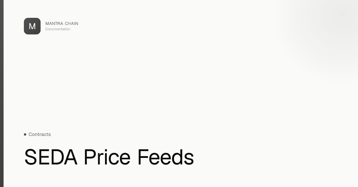 SEDA Price Feeds | MANTRA Chain Documentation