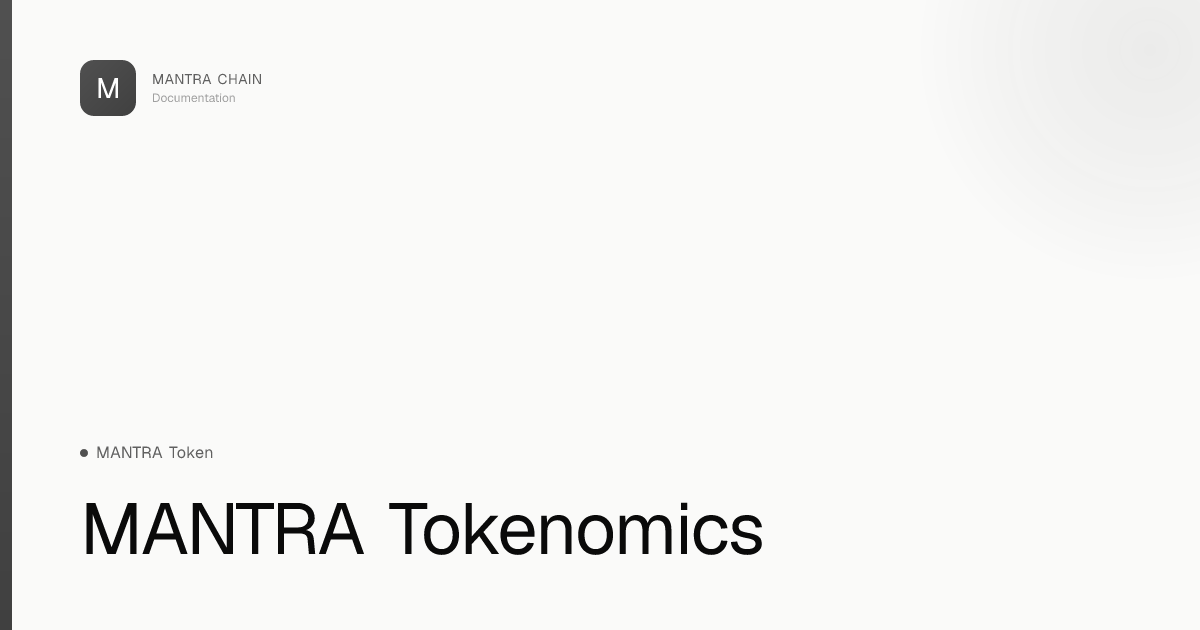 MANTRA Tokenomics | MANTRA Chain Documentation