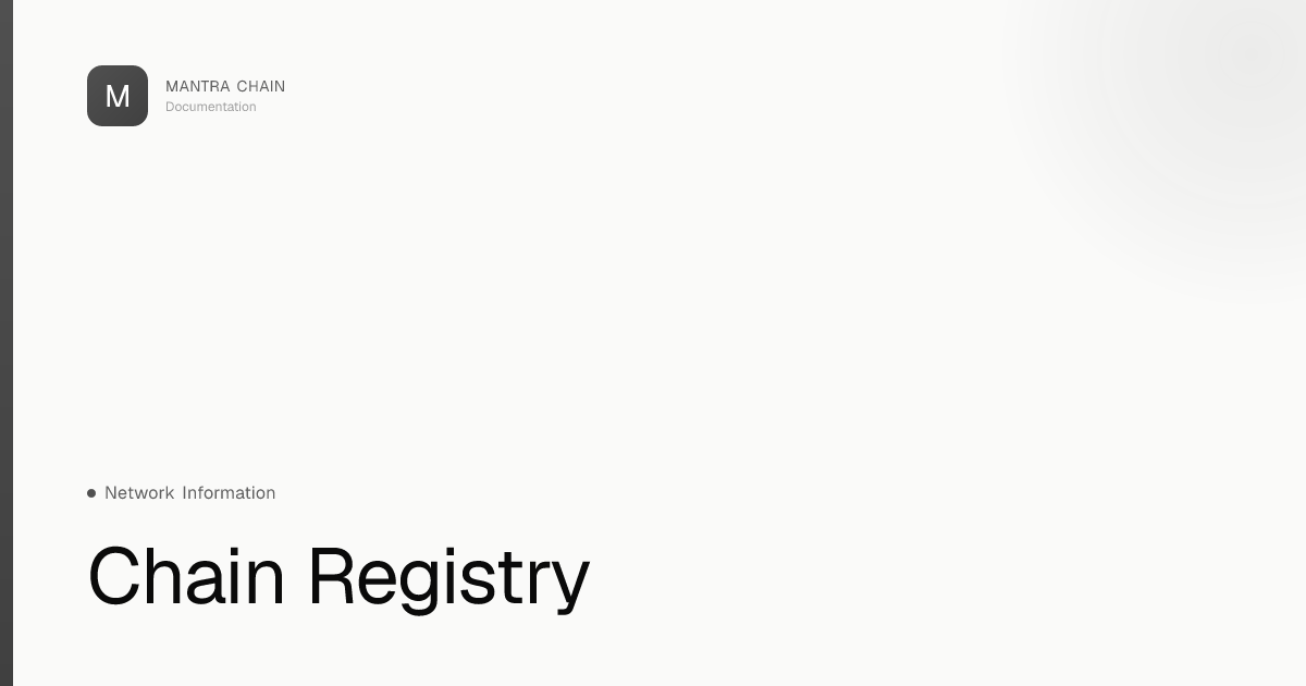 Chain Registry | MANTRA Chain Documentation