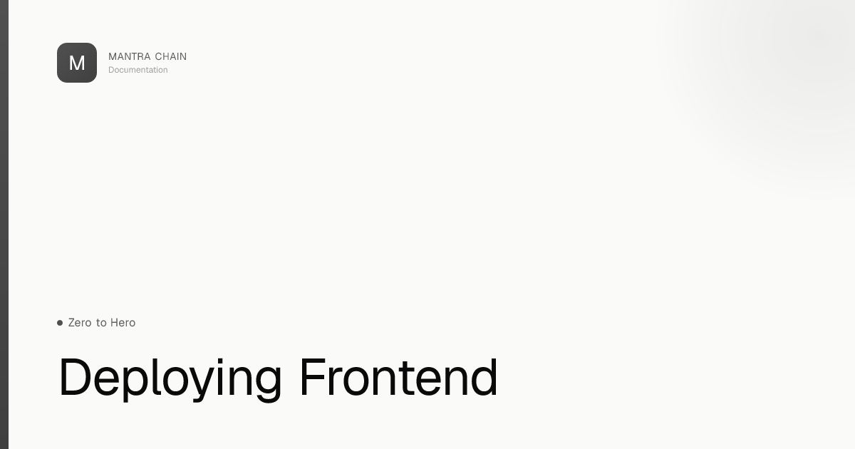 Deploying Frontend | MANTRA Chain Documentation