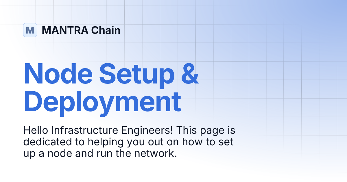 Node Setup & Deployment | MANTRA Chain